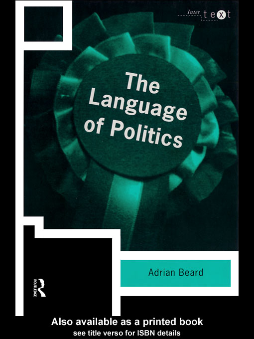 Title details for The Language of Politics by Adrian  Beard - Available